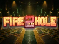Fire in the Hole 2